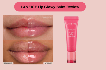 LANEIGE Lip Glowy Balm Review